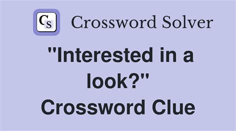 look in on crossword clue|worth a look crossword clue.